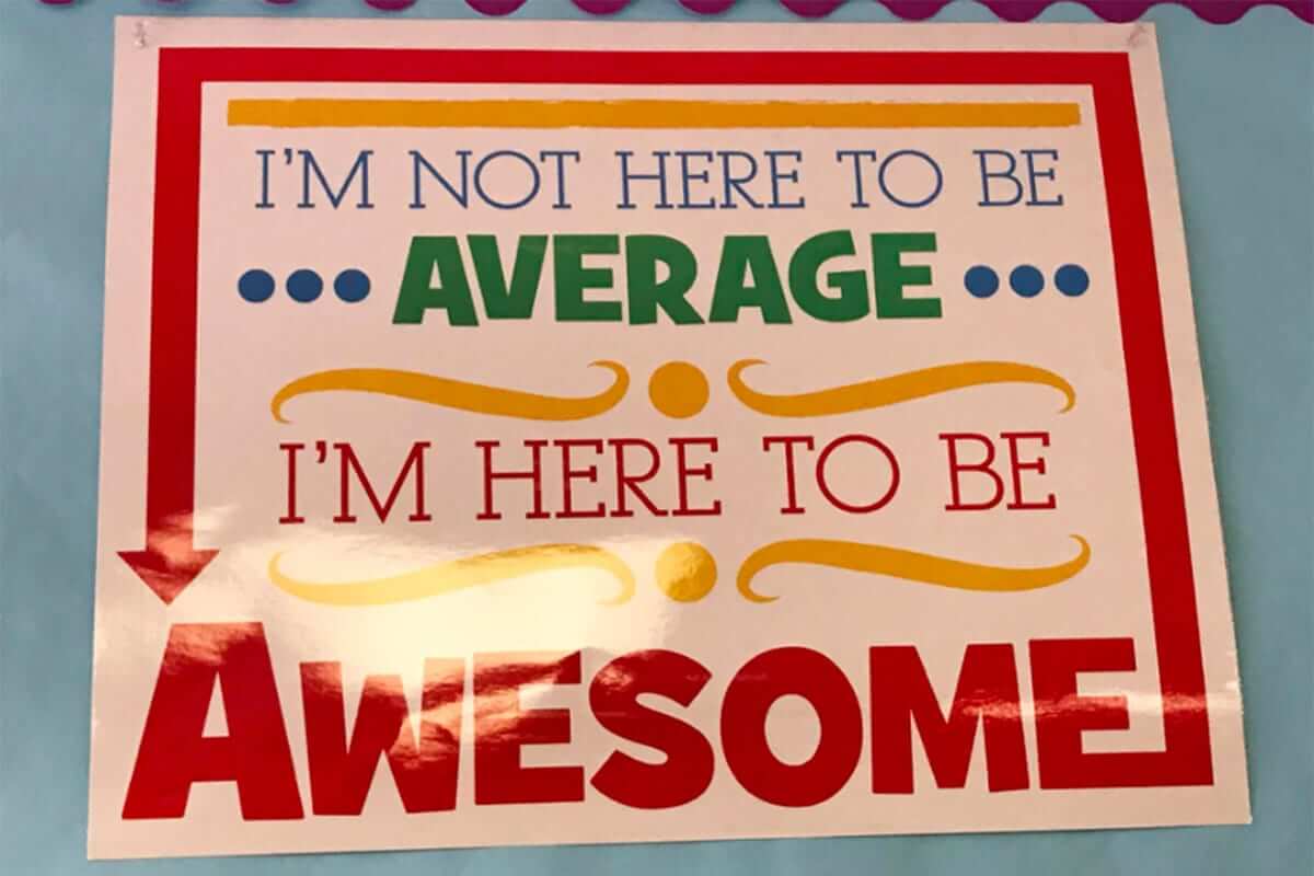 I'm here to be awesome poster in Rialto USD