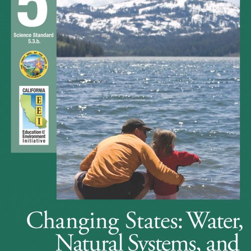 EEI Curriculum Unit Cover_Changing States: Water, Natural Systems, and Human Communities