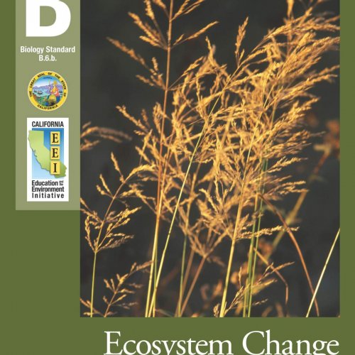 EEI Curriculum Unit Cover_Ecosystem Change in California