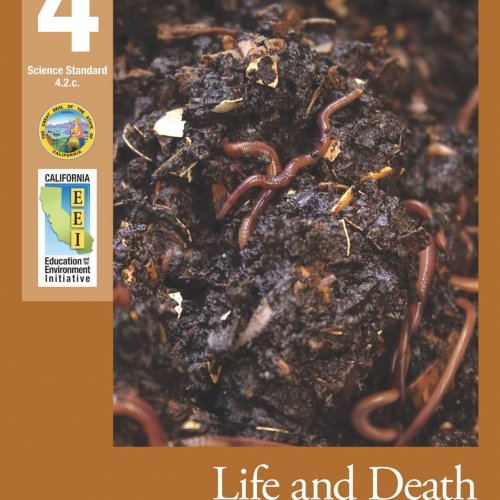 EEI Curriculum Unit Cover_Life and Death with Decomposers