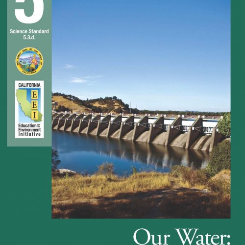 EEI Curriculum Unit Cover_Our Water: Sources and Uses