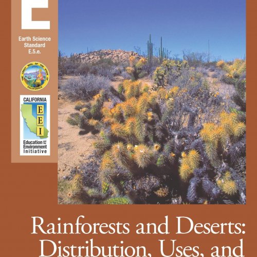 EEI Curriculum Unit Cover_Rainforests and Deserts: Distribution, Uses, and Human Influences
